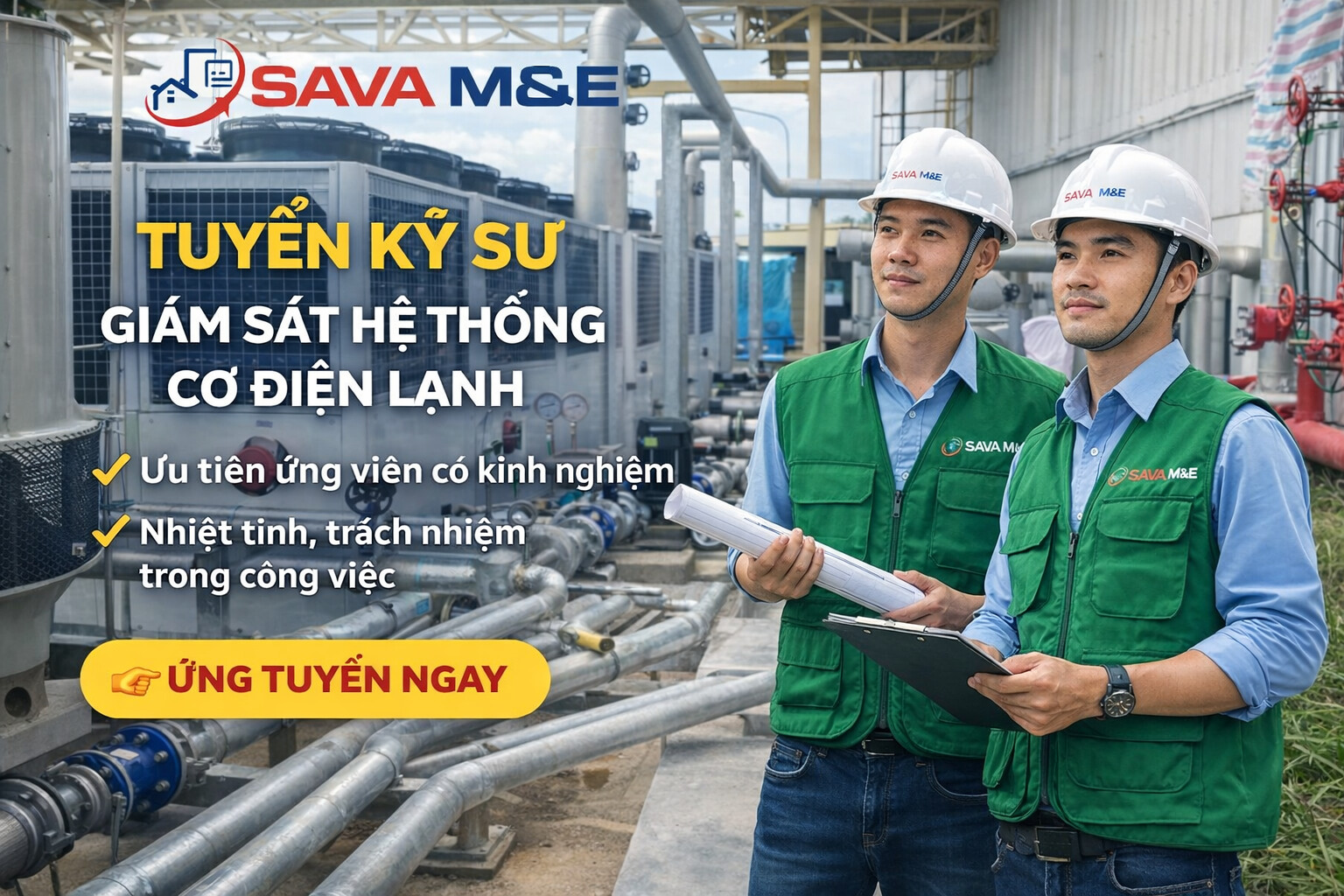 Tuyển dụng Kỹ sư Giám sát Cơ điện lạnh (M&E)